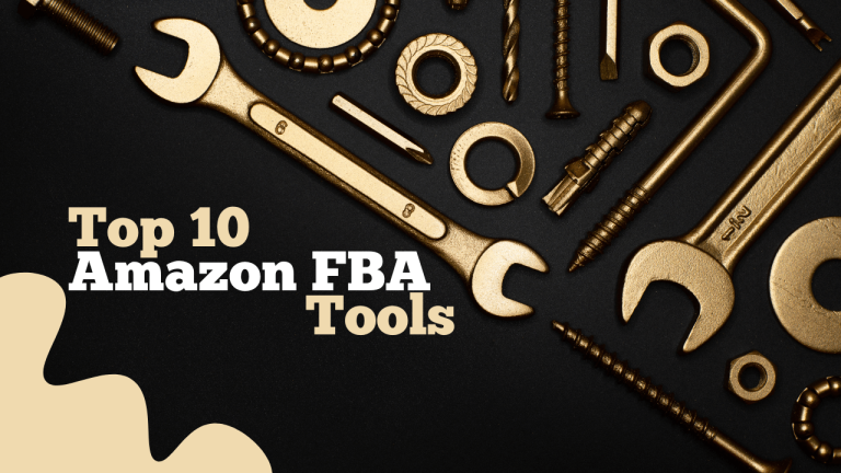 10 Best Amazon FBA Tools